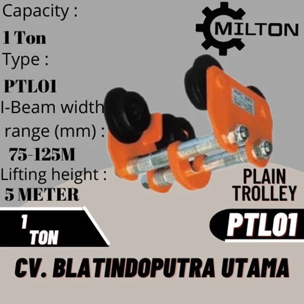 PLAIN TROLLEY / MANUAL TROLI Capacity 1 Ton