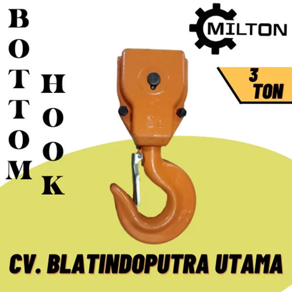 MILTON BOTTOM HOOK HOIST CAP. 3 TON
